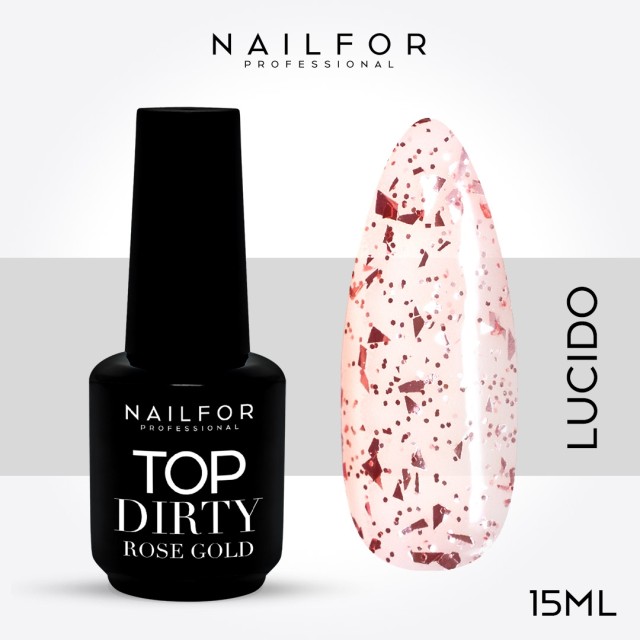 Gel per unghie ricostruzione TOP DIRTY ROSE GOLD lucido senza dispersione - 15ml Nailfor 12,99 €